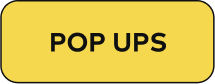 POP UPS